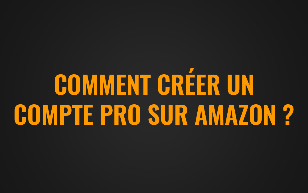 compte pro amazon